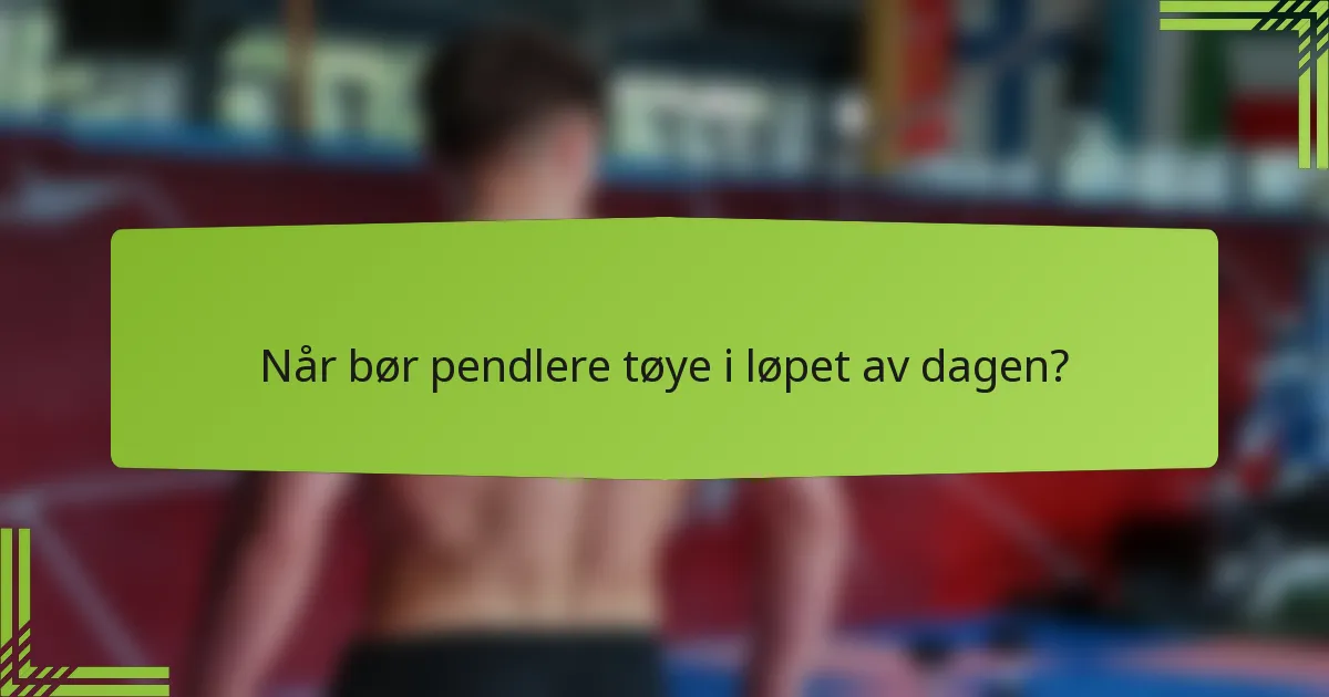 Når bør pendlere tøye i løpet av dagen?